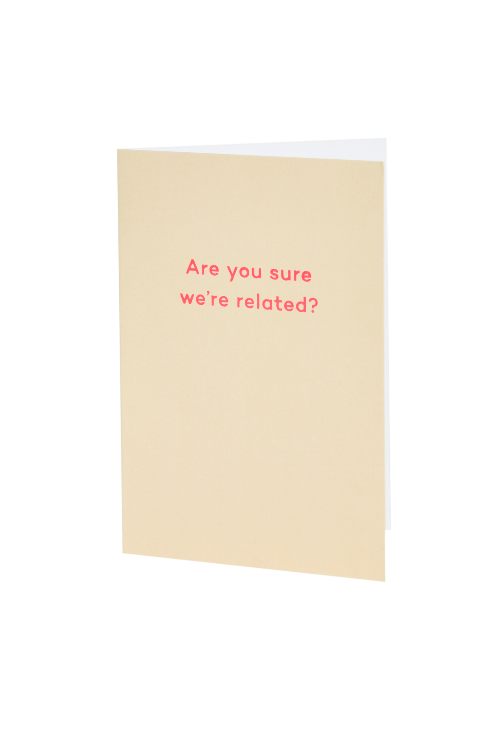 Mean Mail 'Are You Sure We're Related?' Card